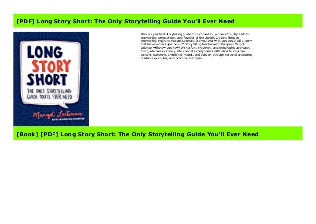 Long Story Short: The Only Storytelling Guide Youll Ever Need